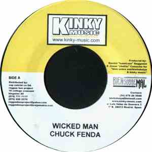 Chuck Fenda / Chulito Camacho - Wicked Man / Los Chicos Del Barrio
