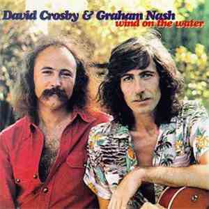 Crosby & Nash - Wind On The Water