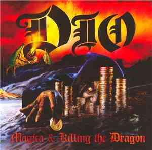 Dio  - Magica & Killing The Dragon