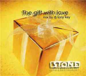 Dj Tony Key - The Gift With Love