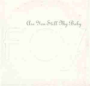 Floy - Are You Still My Baby