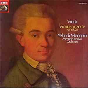 Giovanni Battista Viotti / Yehudi Menuhin / Menuhin Festival Orchestra - Violinkonzerte Nr. 16 & 22