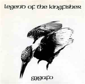 Gygafo - Legend Of The Kingfisher