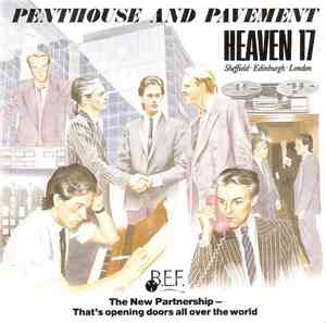 Heaven 17 - Penthouse And Pavement
