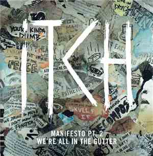 Itch  - Manifesto Pt. 2: We're All In The Gutter