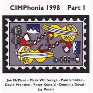 Joe McPhee - Mark Whitecage - Paul Smoker - David Prentice  - Peter Kowald - Dominic Duval - Jay Rosen  - CIMPhonia 1998 Part 1