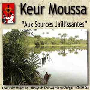 Keur Moussa - Aux Sources Jaillissantes