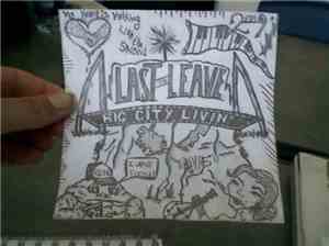 Last To Leave - Big City Livin'