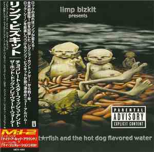 Limp Bizkit - Chocolate Starfish And The Hot Dog Flavored Water