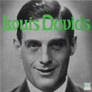 Louis Davids - Zingt Zijn Meest Bekende Liedjes