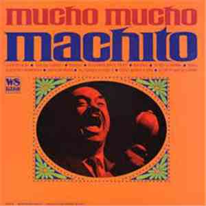 Machito - Mucho Mucho Machito