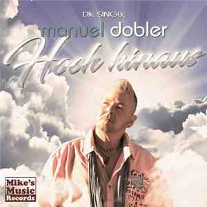 Manuel Dobler - Hoch Hinaus (Single)