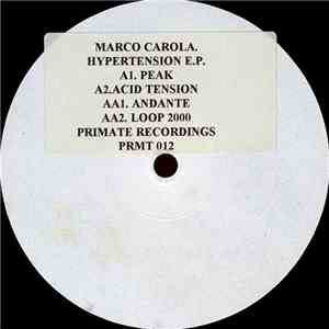 Marco Carola - Hypertension E.P.