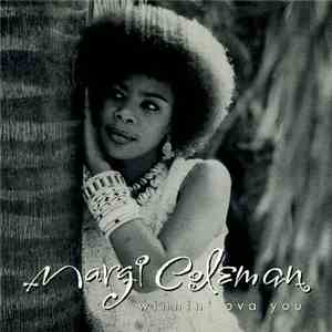 Margi Coleman - Winnin' Ova You
