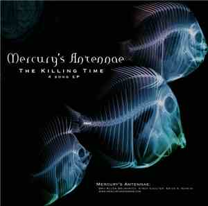 Mercury's Antennae - The Killing Time