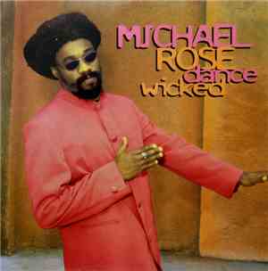 Michael Rose - Dance Wicked