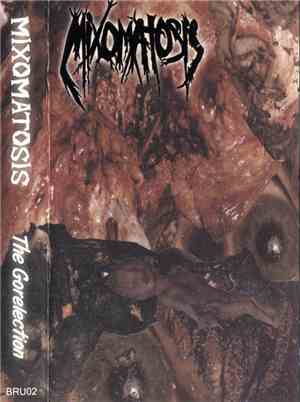 Mixomatosis - The Gorelection