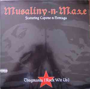 Musaliny-N-M.a.z.e. - Thugmania (Rock Wit Us)