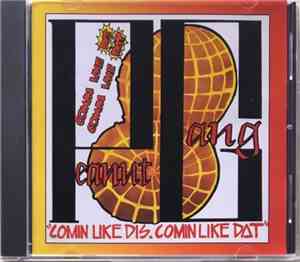 Peanut Gang - Comin Like Dis, Comin Like Dat