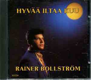 Rainer Bollström - Hyvää Iltaa Kuu