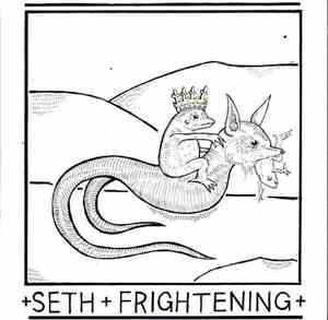 Seth Frightening - The Prince And His Madness
