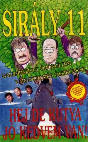 Sirály - 11. Hej De Kutya Jó Kedvem Van!