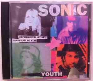 Sonic Youth - Experimental Jet Set, Trash And No Star