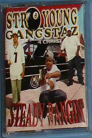Str8 Young Gangstaz - Steady Bangin’