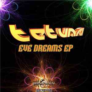 Tetuna - Eve Dreams EP
