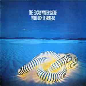 The Edgar Winter Group With Rick Derringer - The Edgar Winter Group With Rick Derringer