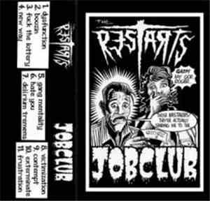 The Restarts - Jobclub