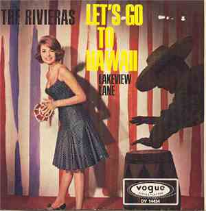 The Rivieras - Let's Go To Hawaii / Lakeview Lane