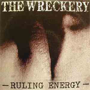 The Wreckery - Ruling Energy