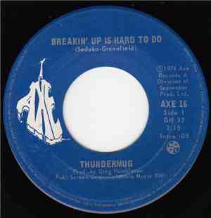 Thundermug - Breakin' Up Is Hard To Do