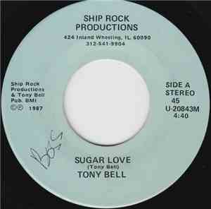 Tony Bell  - Sugar Love