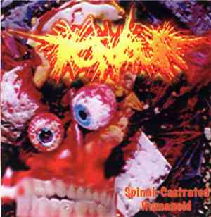 Tumour - Spinal-Castrated Humanoid