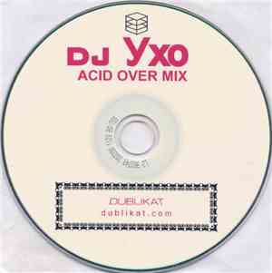 UHO - Acid Over Mix