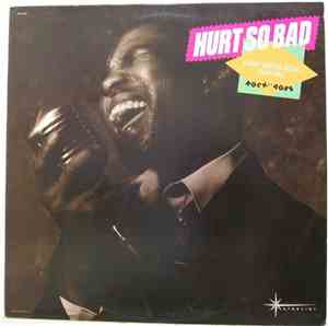 Various - Hurt So Bad: Early Sixties Soul 1960-1965