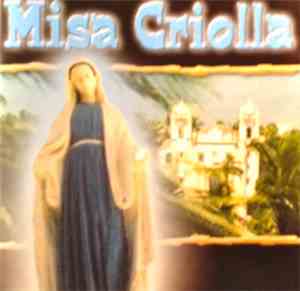 Various - Misa Criolla/Latin American Songs/Latin American Choir-Music