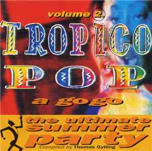 Various - Tropicopop A Gogo Volume 2.