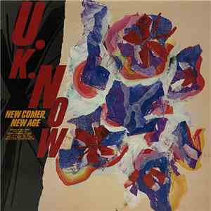 Various - U.K. Now - New Comer, New Age