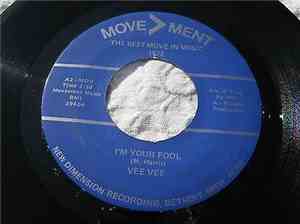 Vee Vee - I'm Your Fool / Hooked On You Love ( Strung Out )