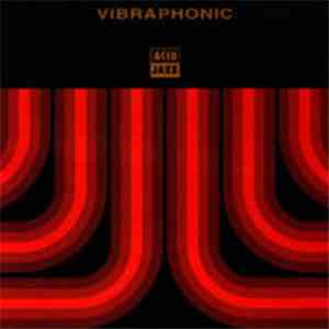 Vibraphonic - Vibraphonic