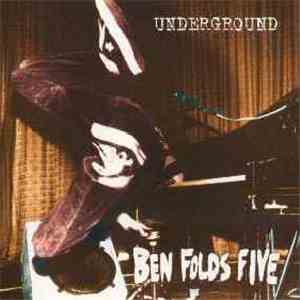 Ben Folds Five - Underground
