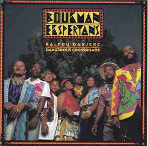 Boukman Eksperyans - Kalfou Danjere / Dangerous Crossroads