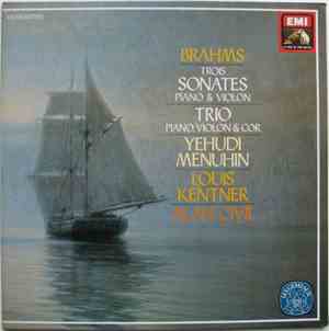 Brahms - Yehudi Menuhin, Louis Kentner, Alan Civil - Trois Sonates Piano & Violon - Trio Piano, Violon & Cor