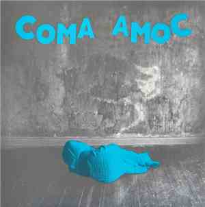 Coma  - Amoc