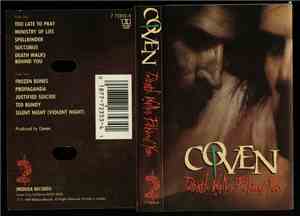 Coven  - Death Walks Behind You