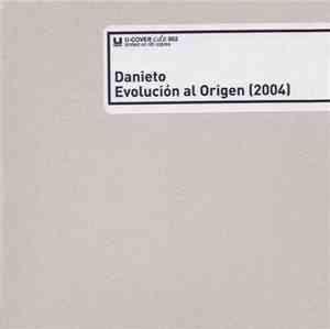 Danieto - Evolución Al Origen