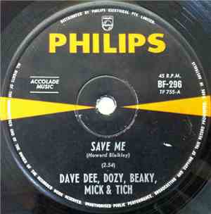 Dave Dee, Dozy, Beaky, Mick & Tich - Save Me / Shame